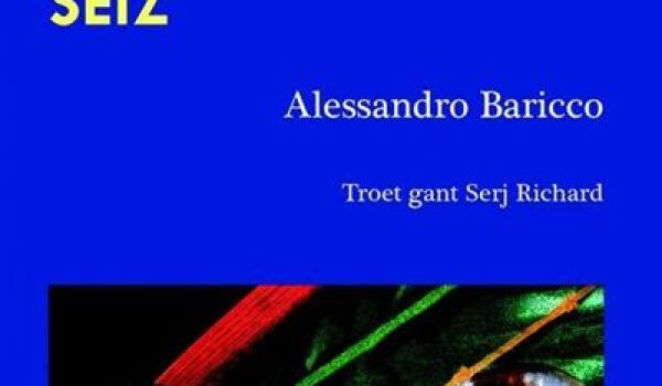 “SEIZ” – Alessandro Baricco
